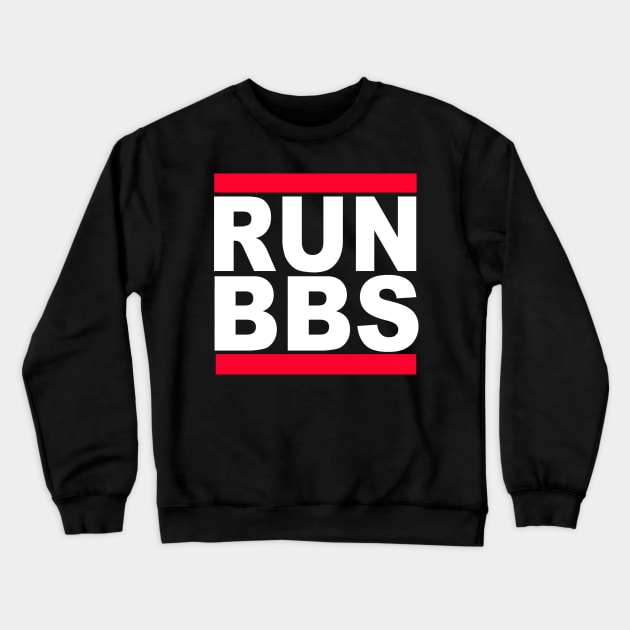 Run BBS Crewneck Sweatshirt by timtopping